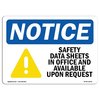 Signmission OSHA Sign, Data Sheets In Office With Symbol, 18in X 12in Rigid Plastic, 18" W, 12" H, Landscape OS-NS-P-1218-L-18141